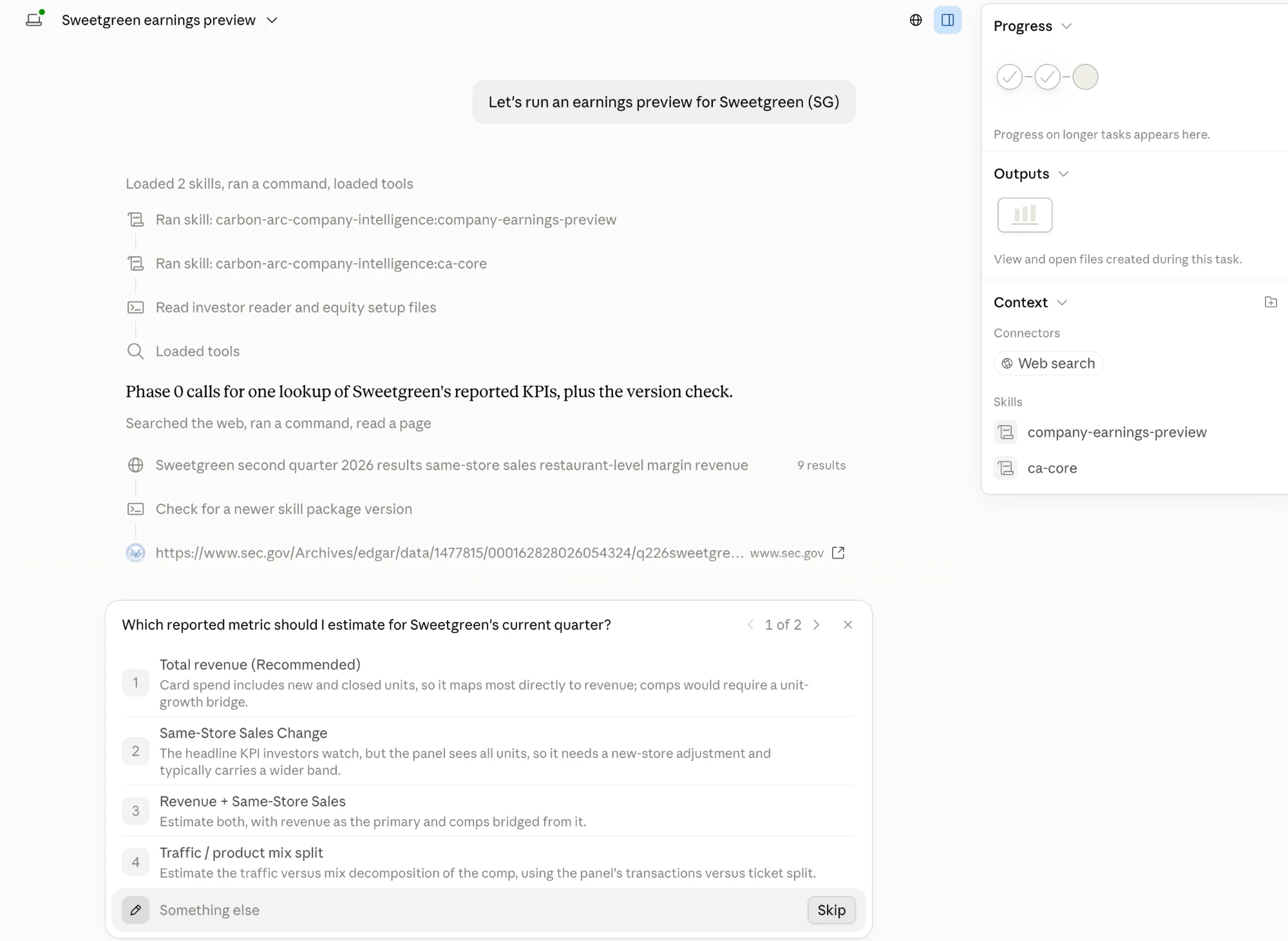 A new Cowork task asking for an earnings preview for Sweetgreen (SG), with the company-earnings-preview and ca-core skills loaded and Claude asking which reported metric to estimate